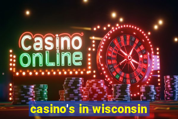 casino's in wisconsin