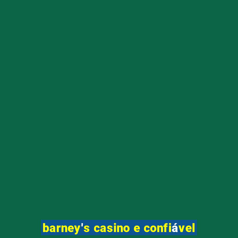 barney's casino e confiável