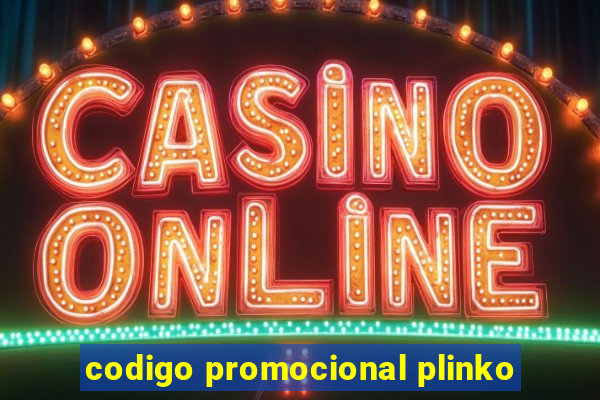 codigo promocional plinko