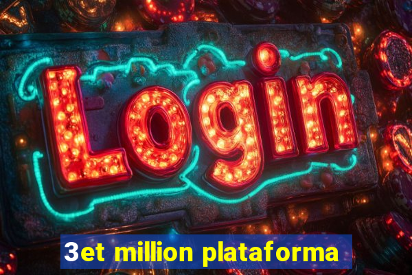 3et million plataforma