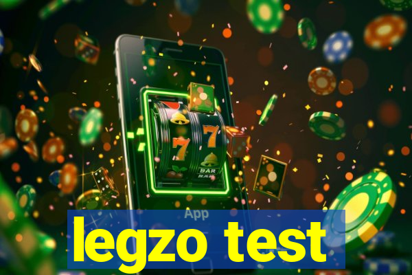 legzo test