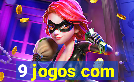 9 jogos com