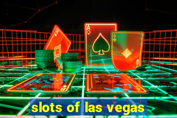 slots of las vegas