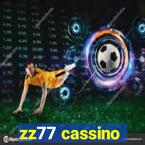 zz77 cassino