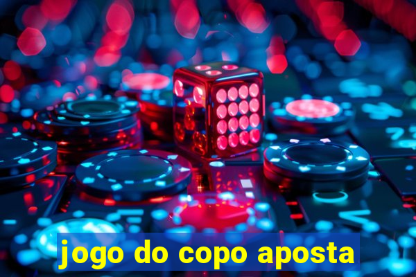 jogo do copo aposta