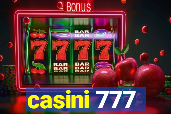 casini 777