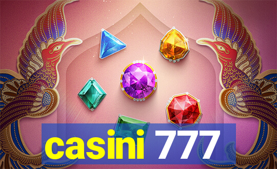 casini 777