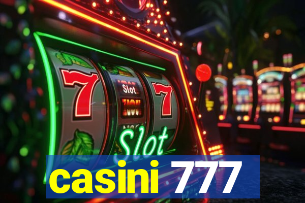 casini 777