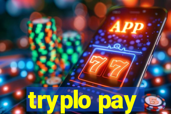 tryplo pay