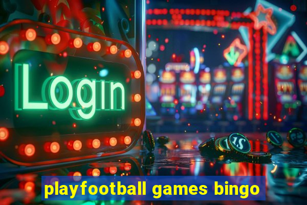 playfootball games bingo