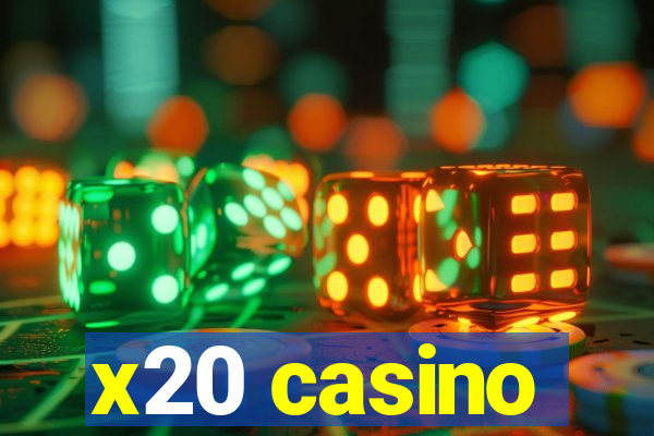 x20 casino