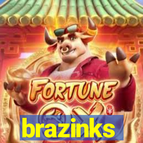 brazinks