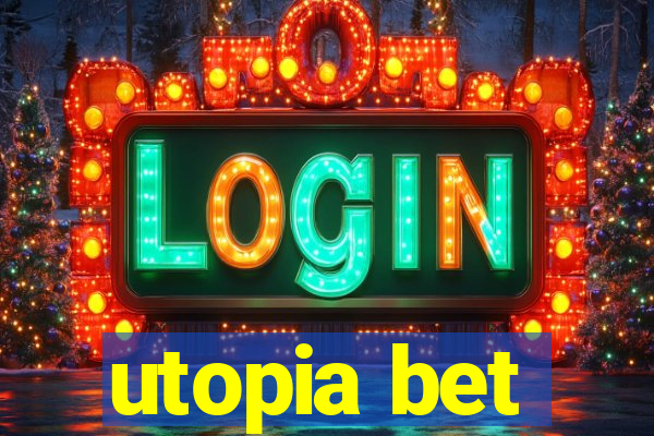 utopia bet