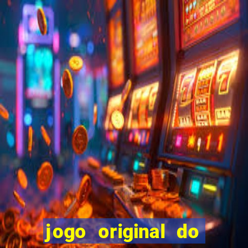 jogo original do tigre que ganha dinheiro