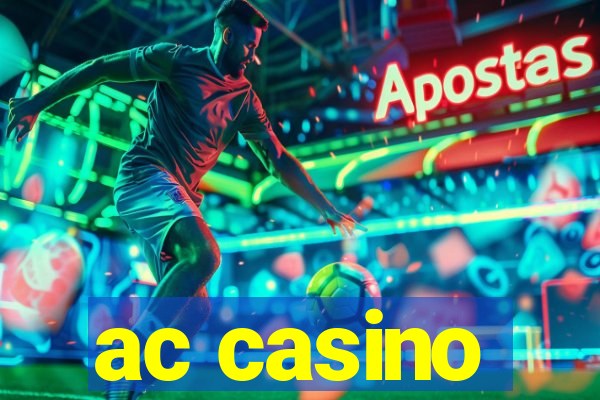 ac casino