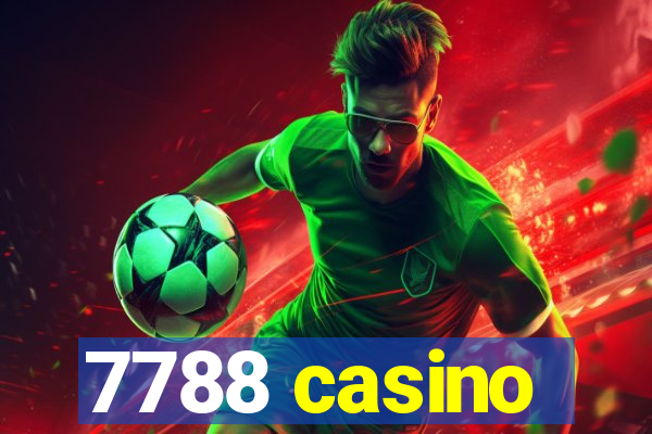 7788 casino