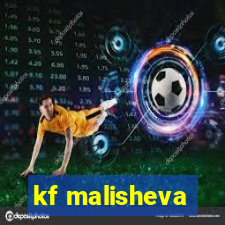 kf malisheva