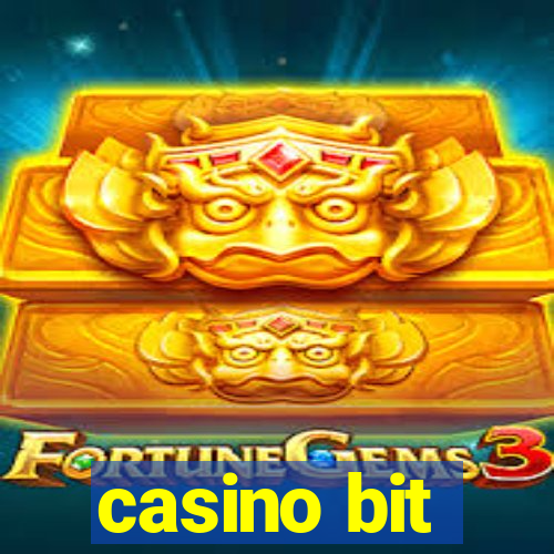 casino bit