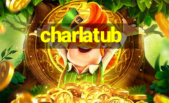 charlatub