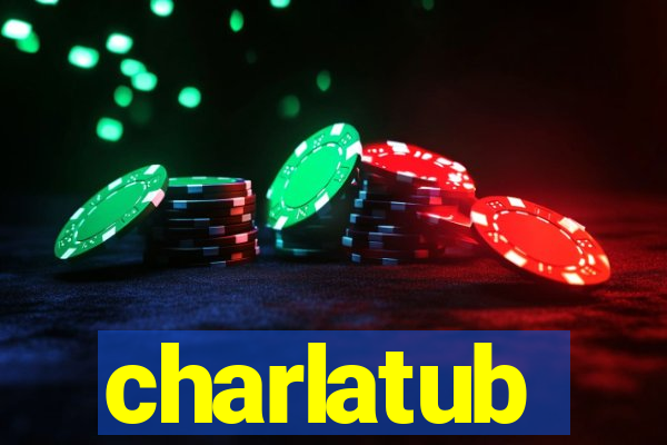 charlatub