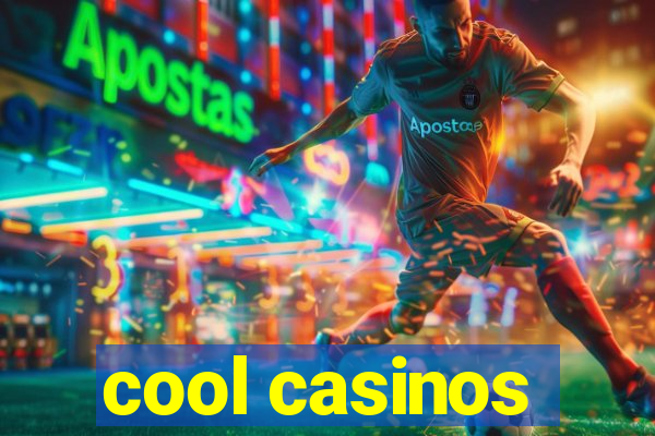 cool casinos