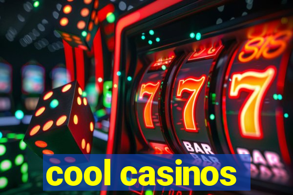 cool casinos