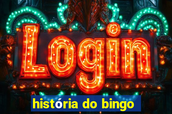 história do bingo