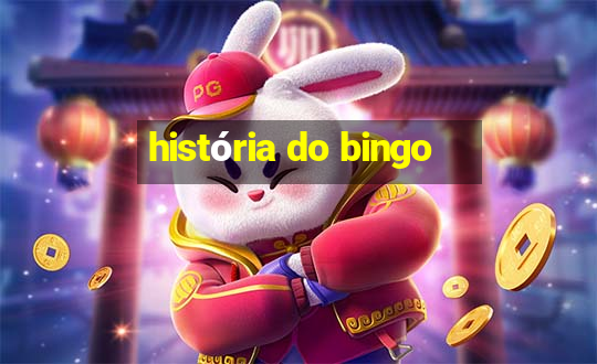 história do bingo