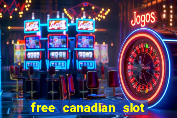 free canadian slot machine games