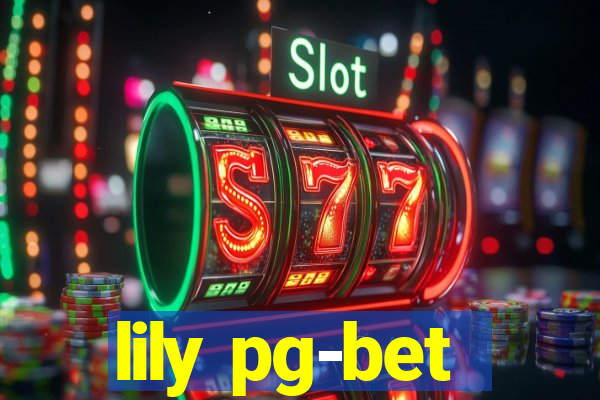 lily pg-bet