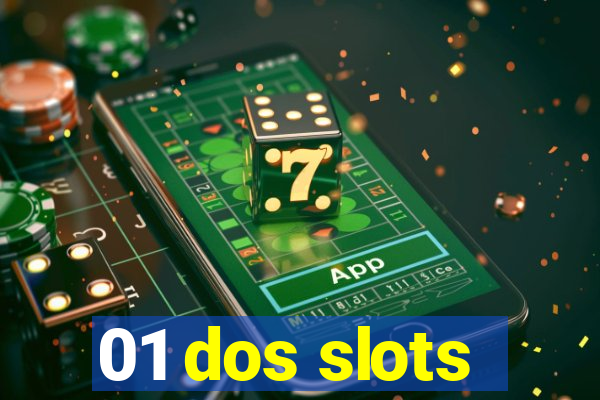 01 dos slots