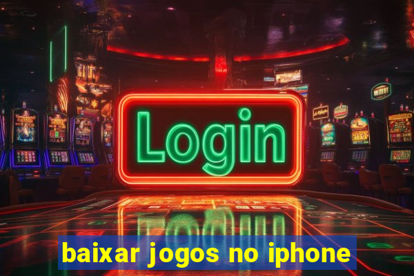 baixar jogos no iphone