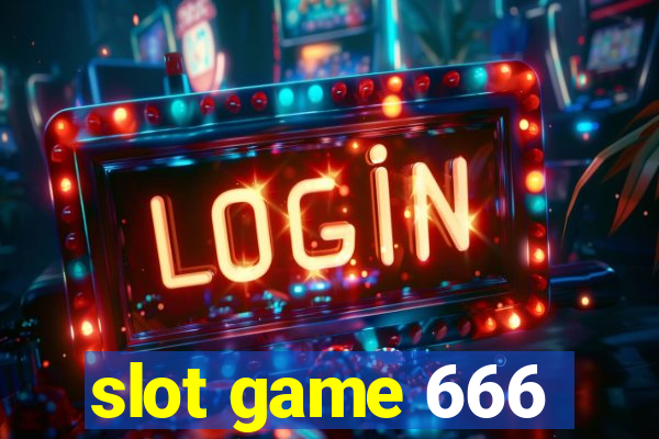 slot game 666