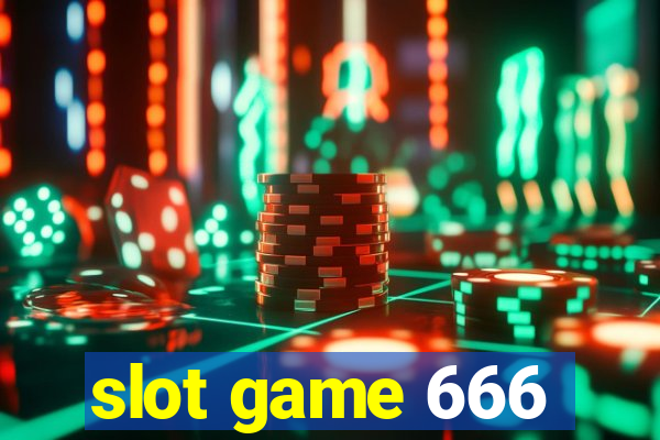 slot game 666