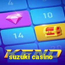 suzuki casino