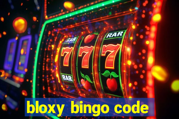 bloxy bingo code