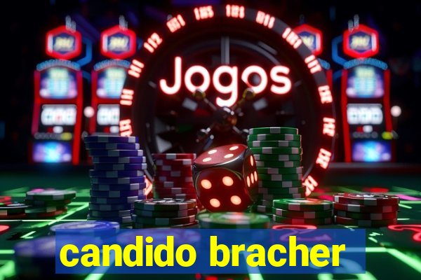 candido bracher