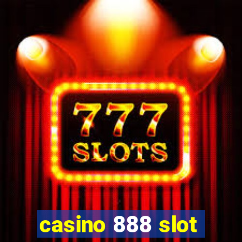 casino 888 slot