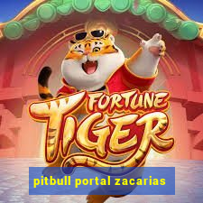 pitbull portal zacarias