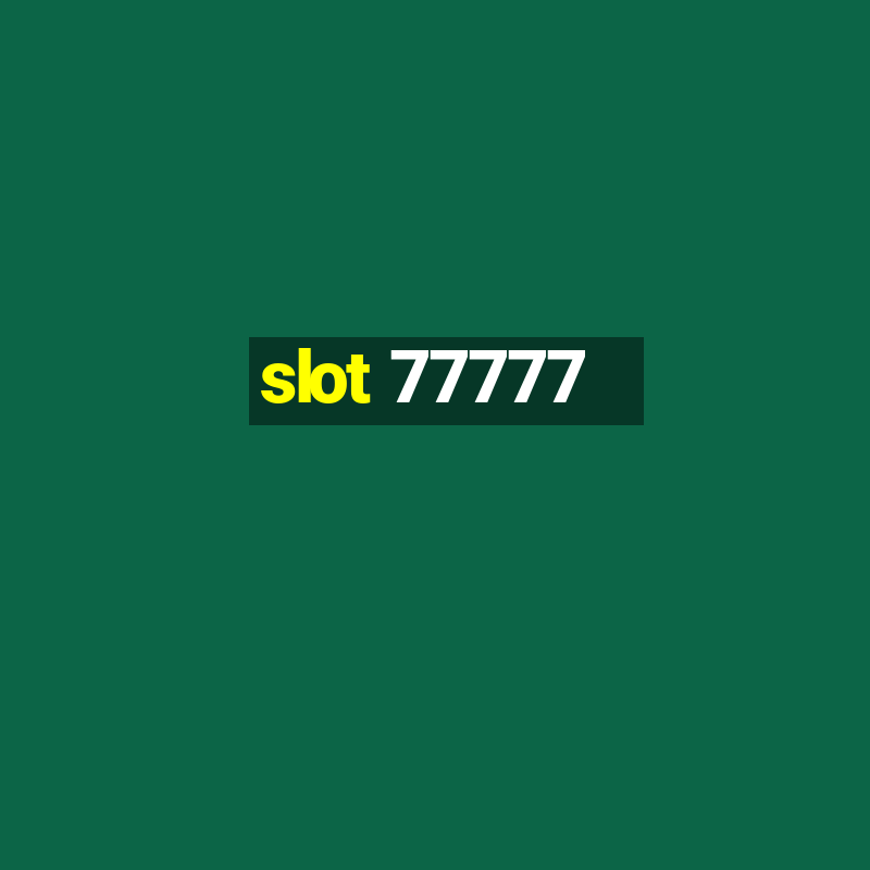 slot 77777