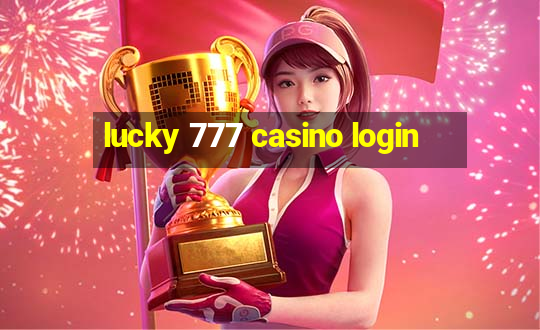 lucky 777 casino login