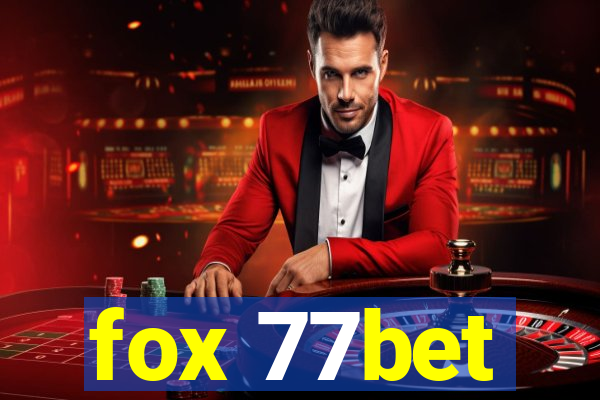 fox 77bet