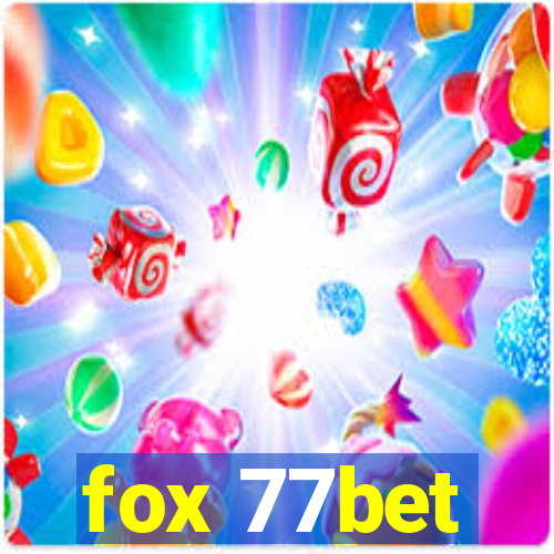 fox 77bet