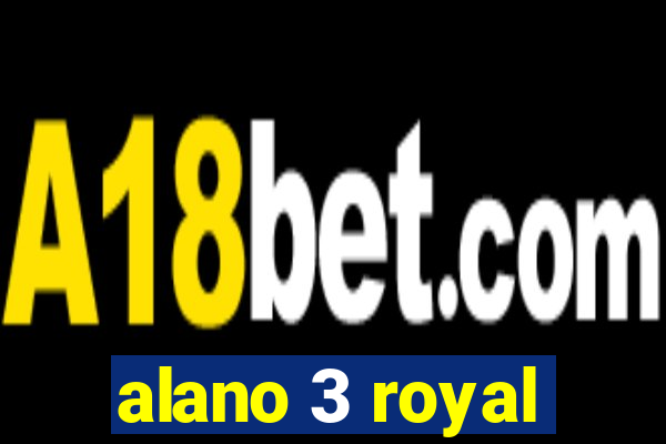 alano 3 royal