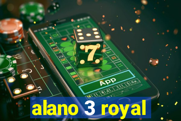 alano 3 royal