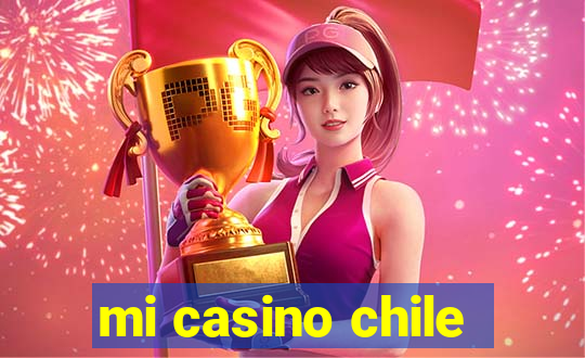 mi casino chile