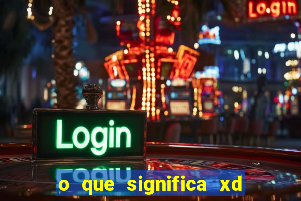 o que significa xd em jogos