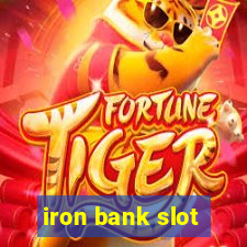 iron bank slot