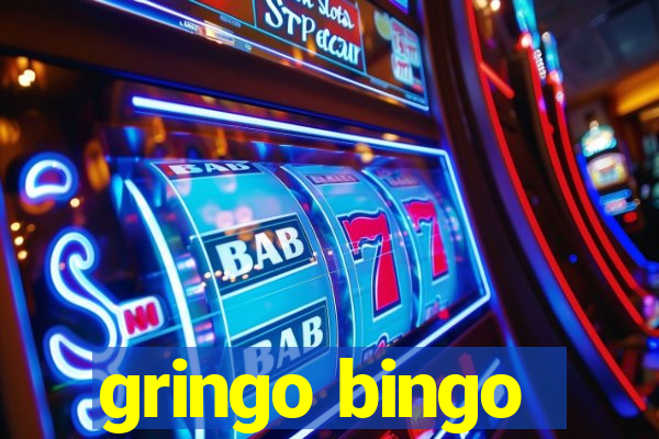 gringo bingo