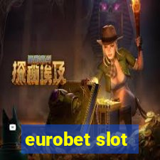 eurobet slot